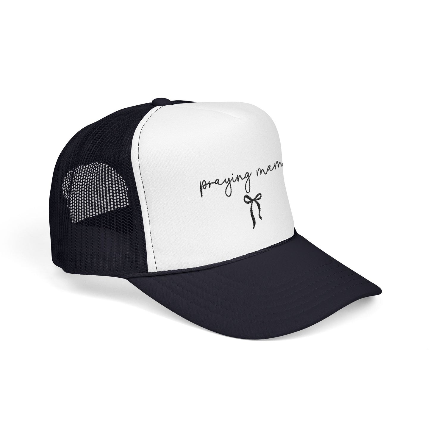 Praying Mama Foam Trucker Hat -