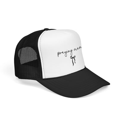 Praying Mama Foam Trucker Hat -