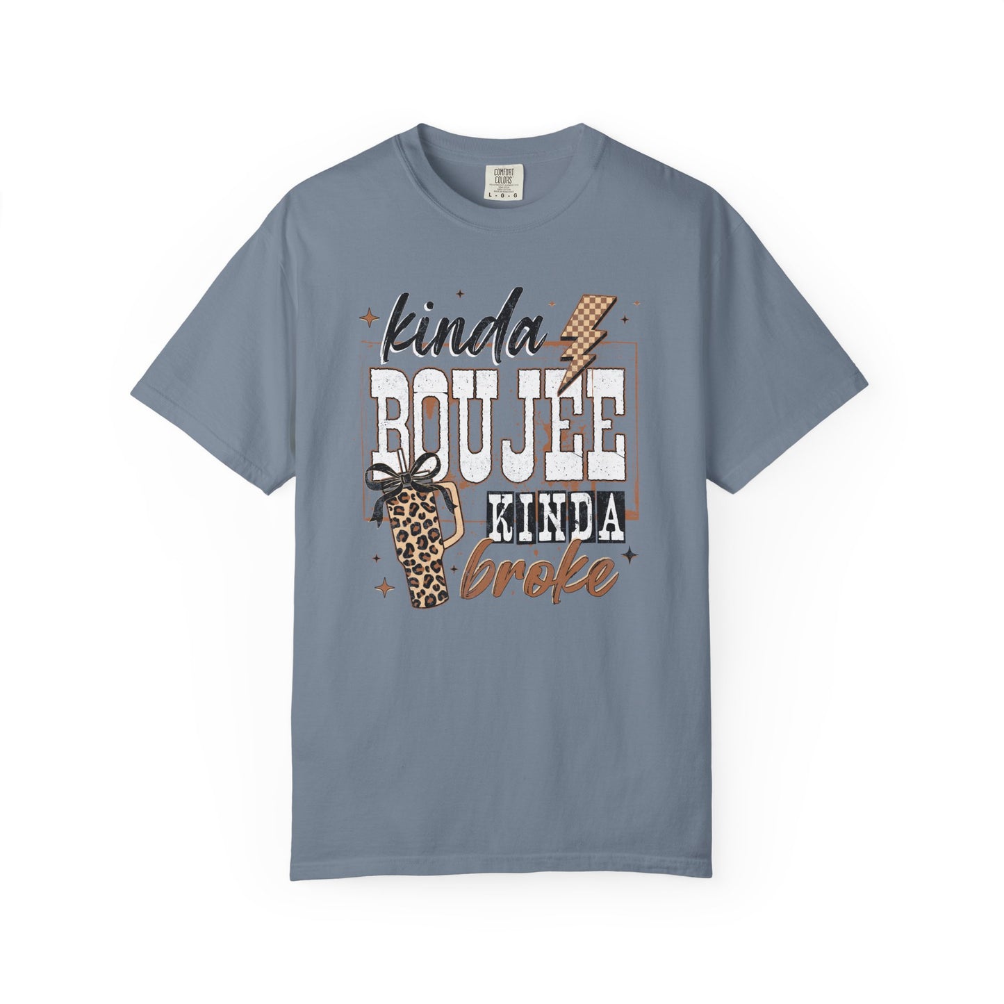 Kinda Boujee Kinda Broke T-Shirt