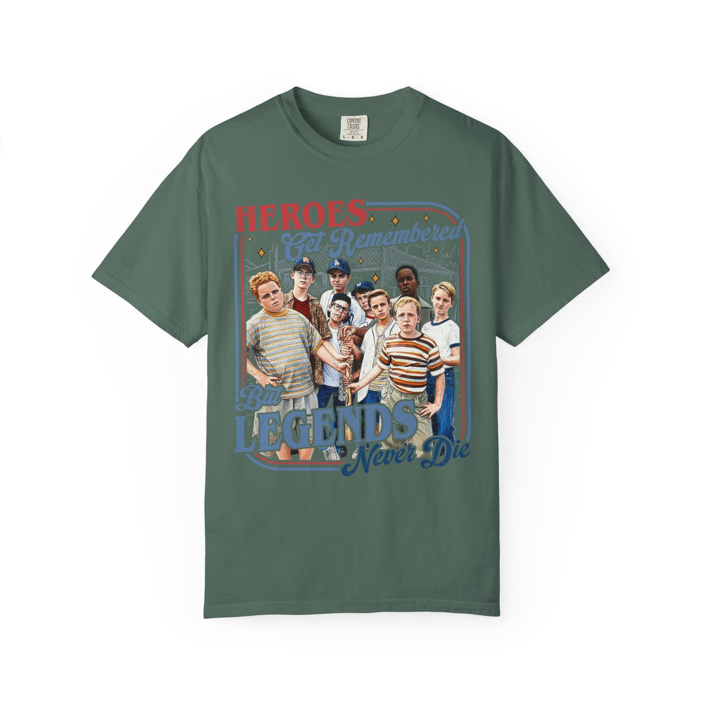 Heroes Get Remembered But Legends Never Die - Vintage