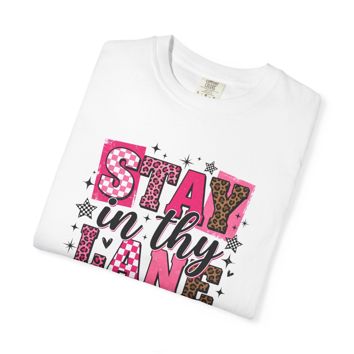 Stay in Thy Lane Tee