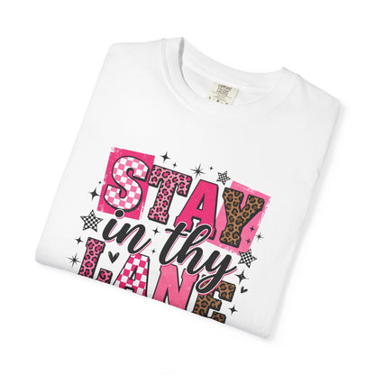 Stay in Thy Lane Tee