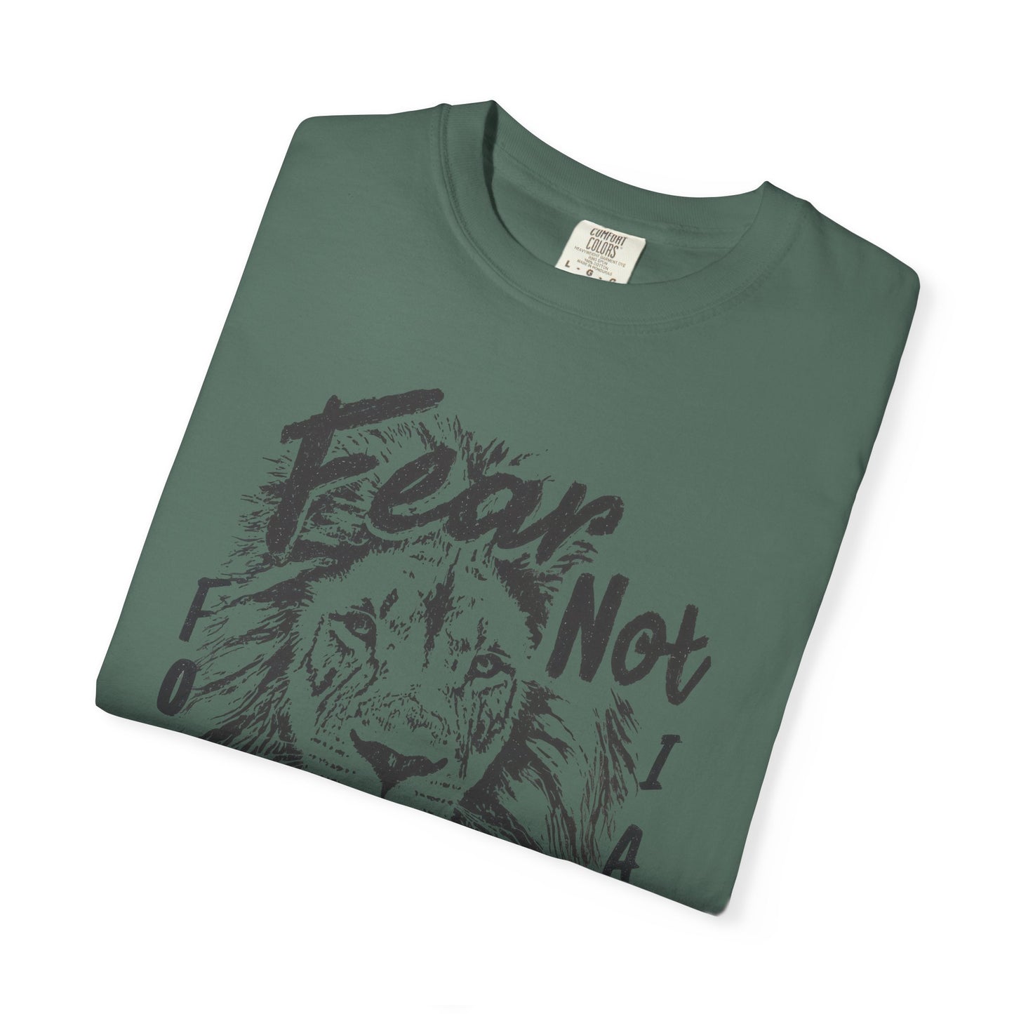 Fear Not Lion- Isaiah 41:10 Tee