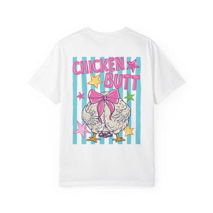 Chicken Butt Tee Front& Back