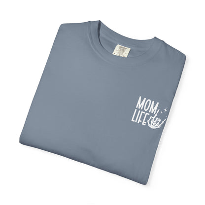 Mom Life Tee - Front& Back - White Writing