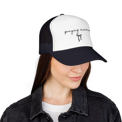 Praying Mama Foam Trucker Hat -