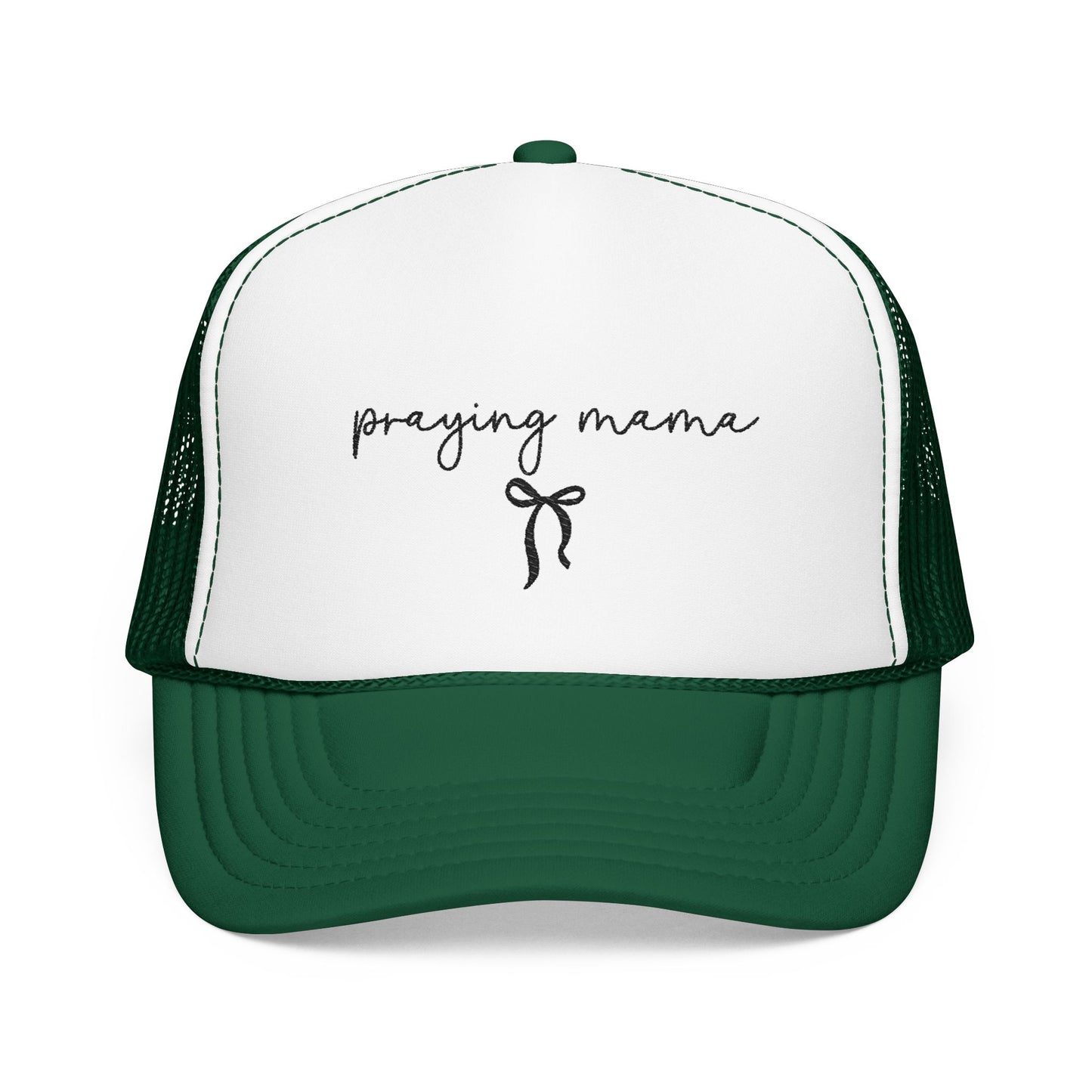 Praying Mama Foam Trucker Hat -