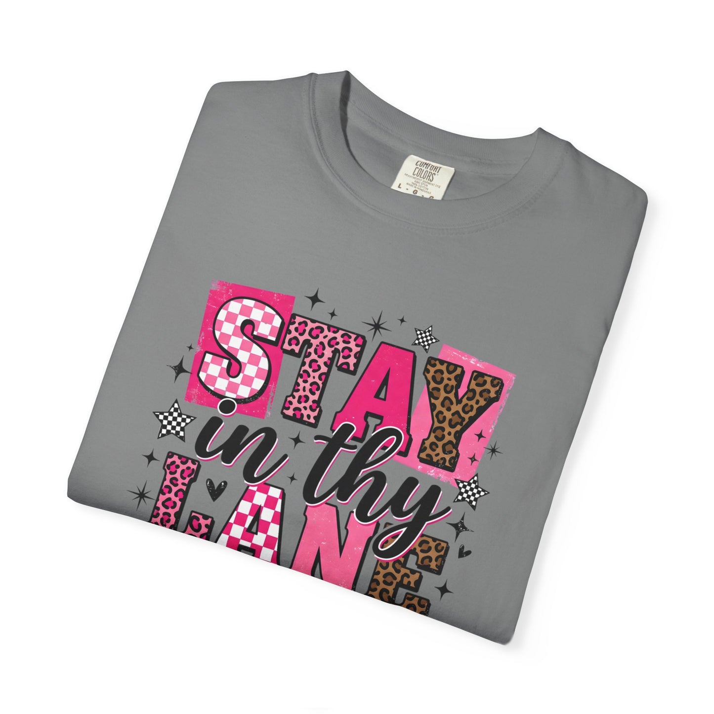 Stay in Thy Lane Tee
