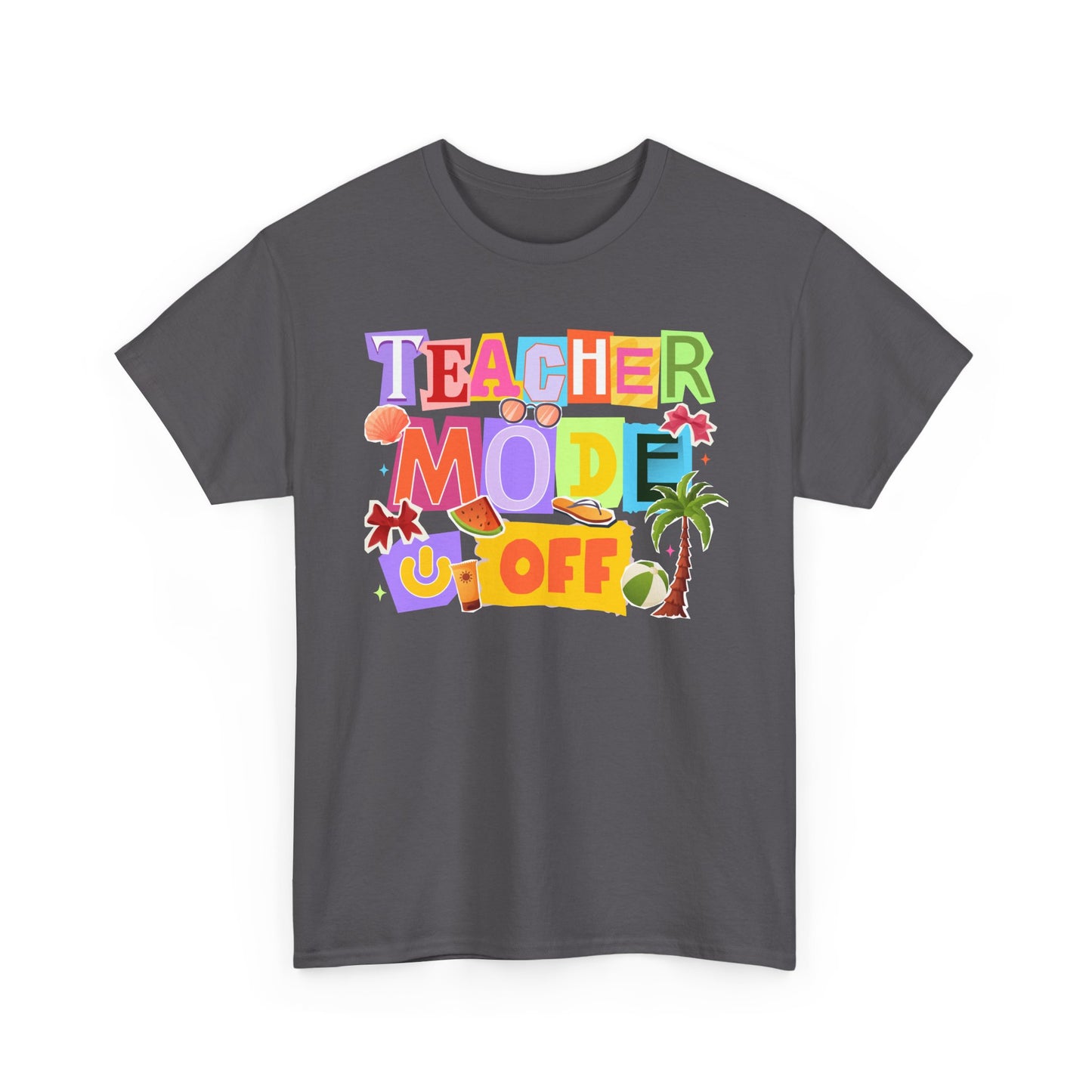 Teacher Mode Off Tee