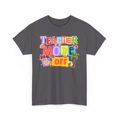 Teacher Mode Off Tee