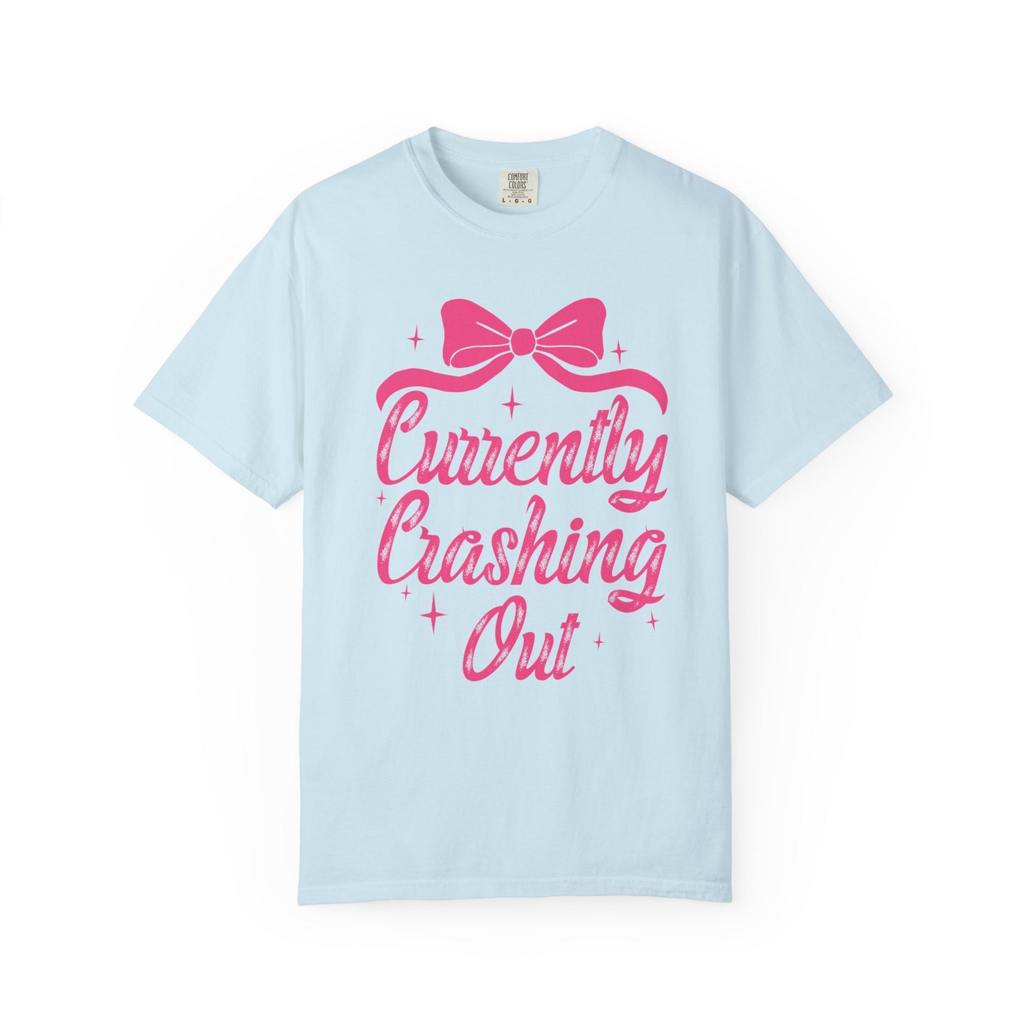 Currently Crashing Out Tee