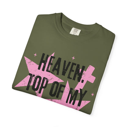 Heaven Top Of My Bucket List Tee
