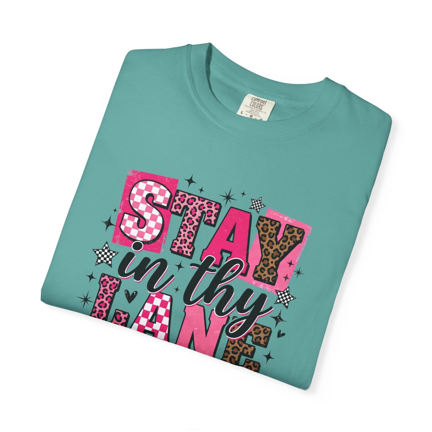 Stay in Thy Lane Tee