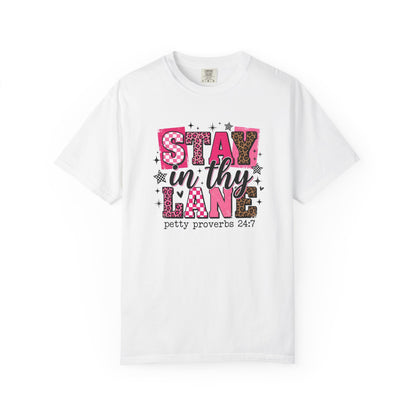 Stay in Thy Lane Tee