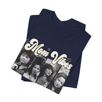 Mom Vibes Graphic Tee