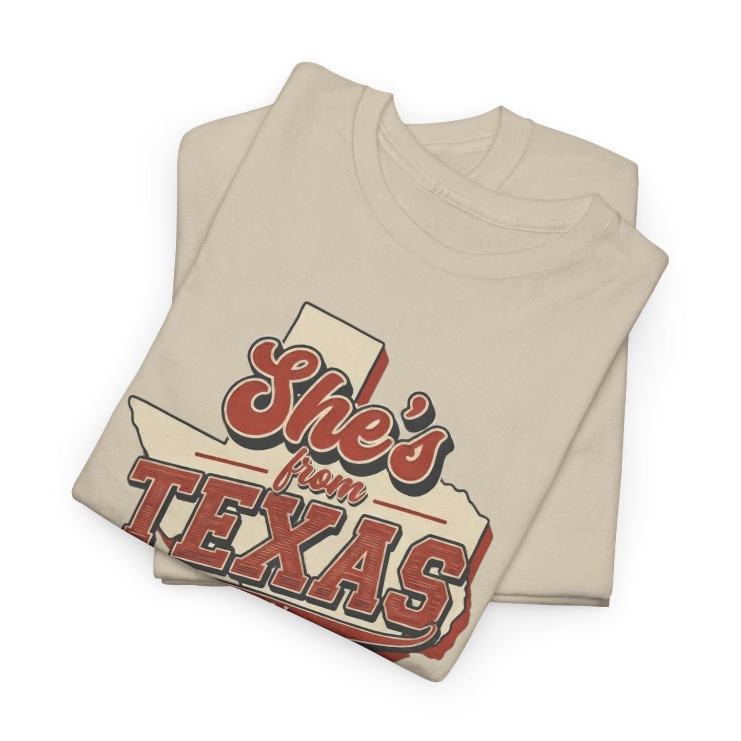 She's From Texas I can tell Tee