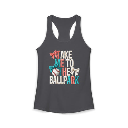Take me to The Ballpark Racerback Tank