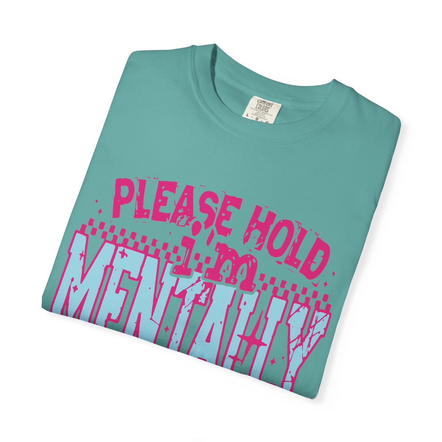 Please Hold I'm Mentally Buffering T-Shirt