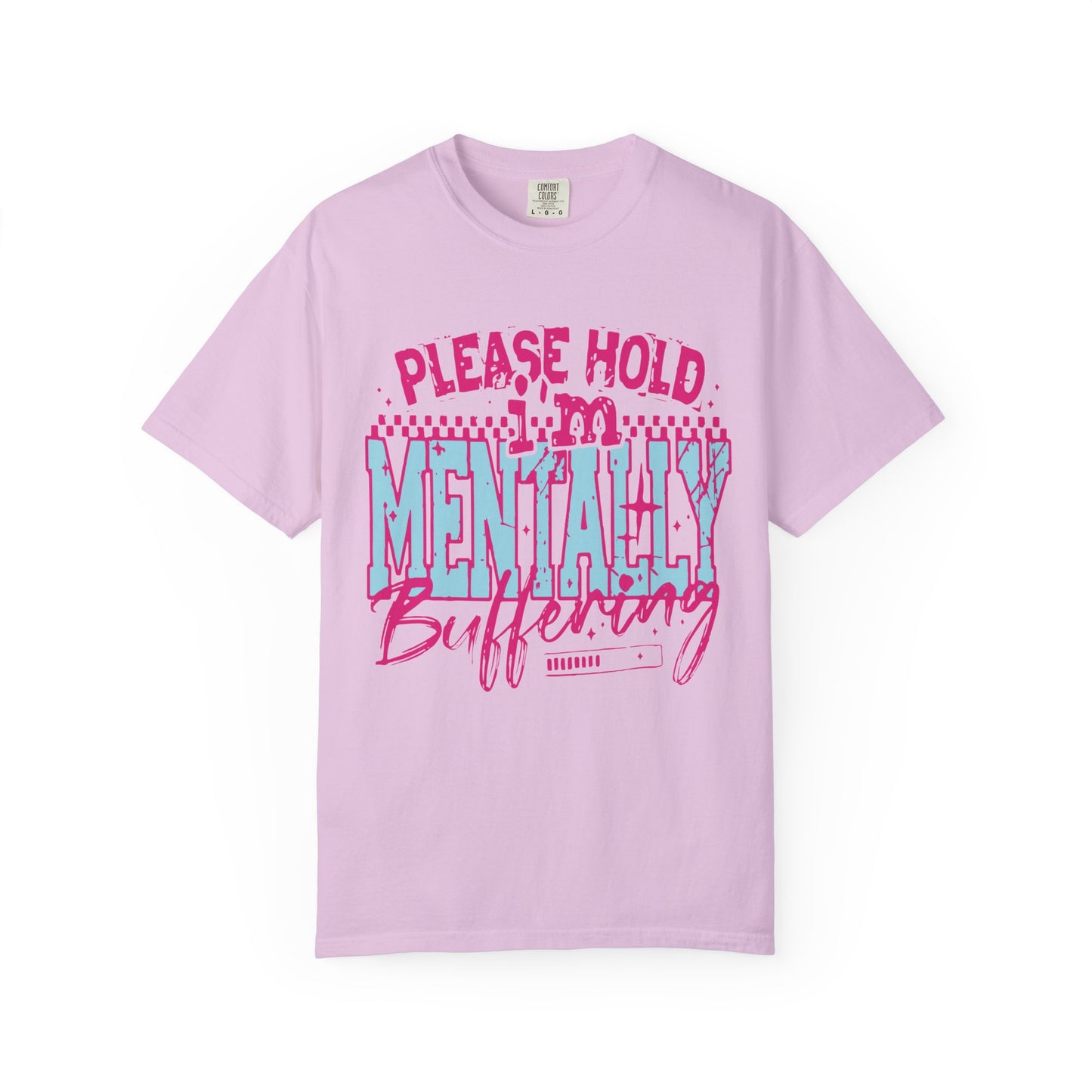 Please Hold I'm Mentally Buffering T-Shirt
