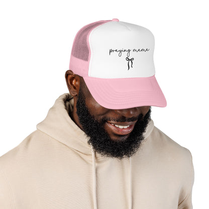Praying Mama Foam Trucker Hat -