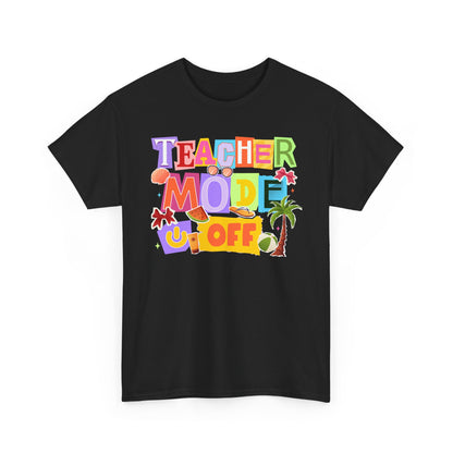 Teacher Mode Off Tee