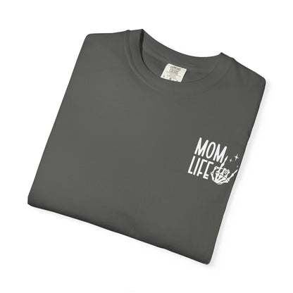 Mom Life Tee - Front& Back - White Writing