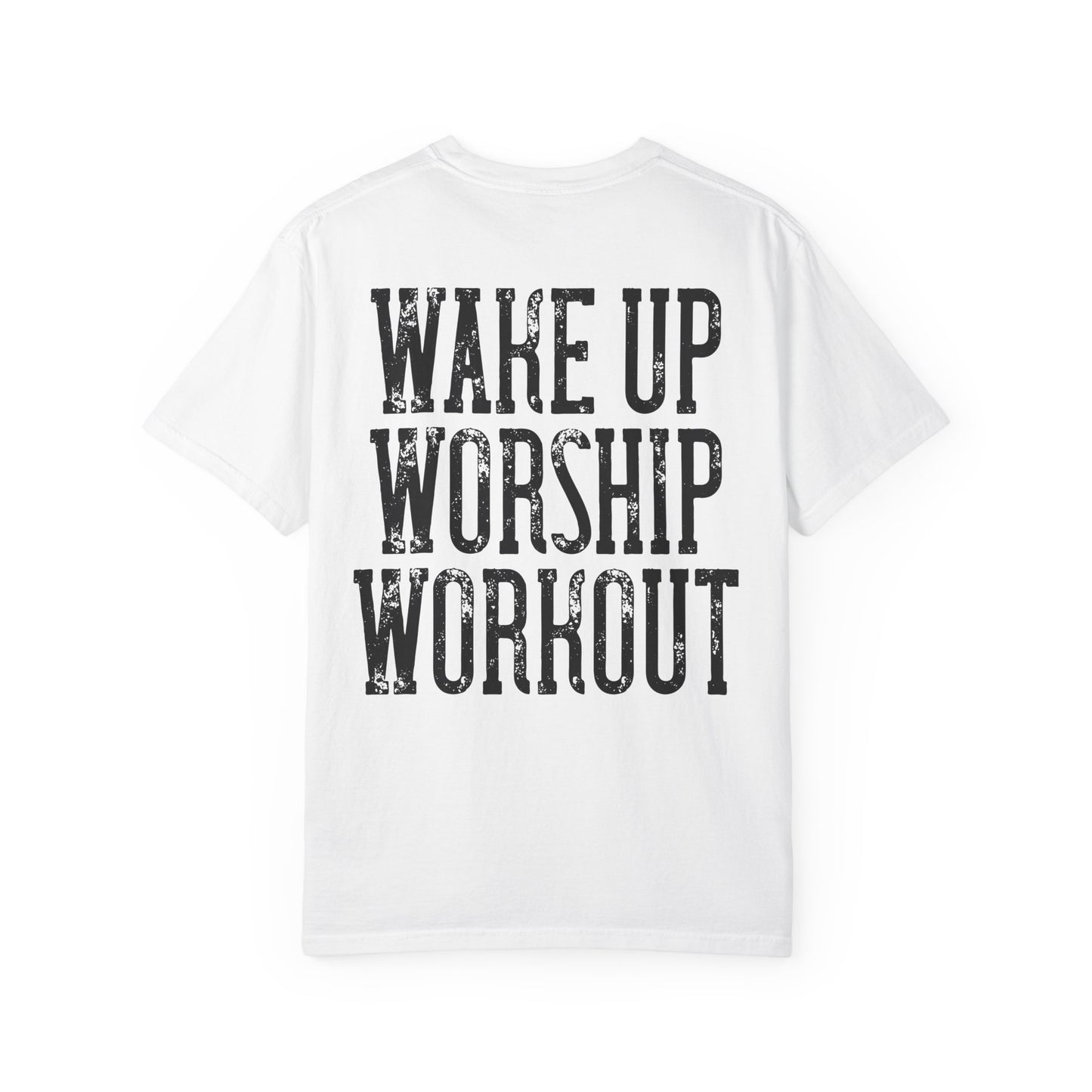 "Wake Up Worship Workout" Men's Tee - Front& Back
