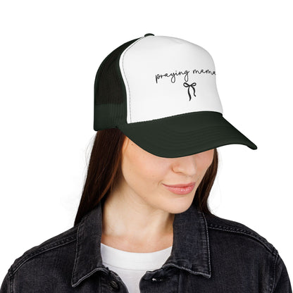 Praying Mama Foam Trucker Hat -