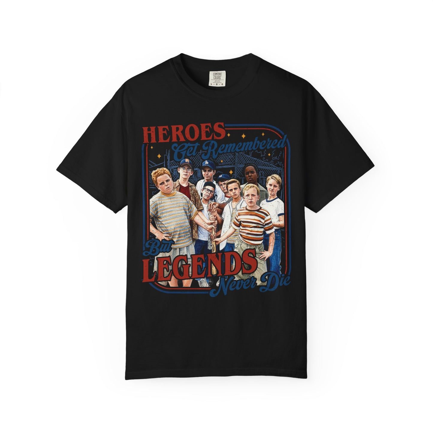 Heroes Get Remembered Legends Never Die T-Shirt