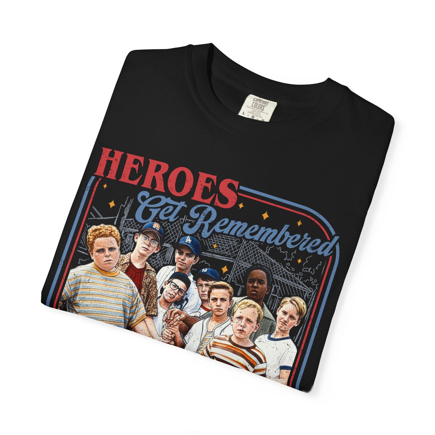 Heroes Get Remembered But Legends Never Die - Vintage