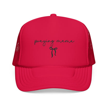 Praying Mama Foam Trucker Hat -