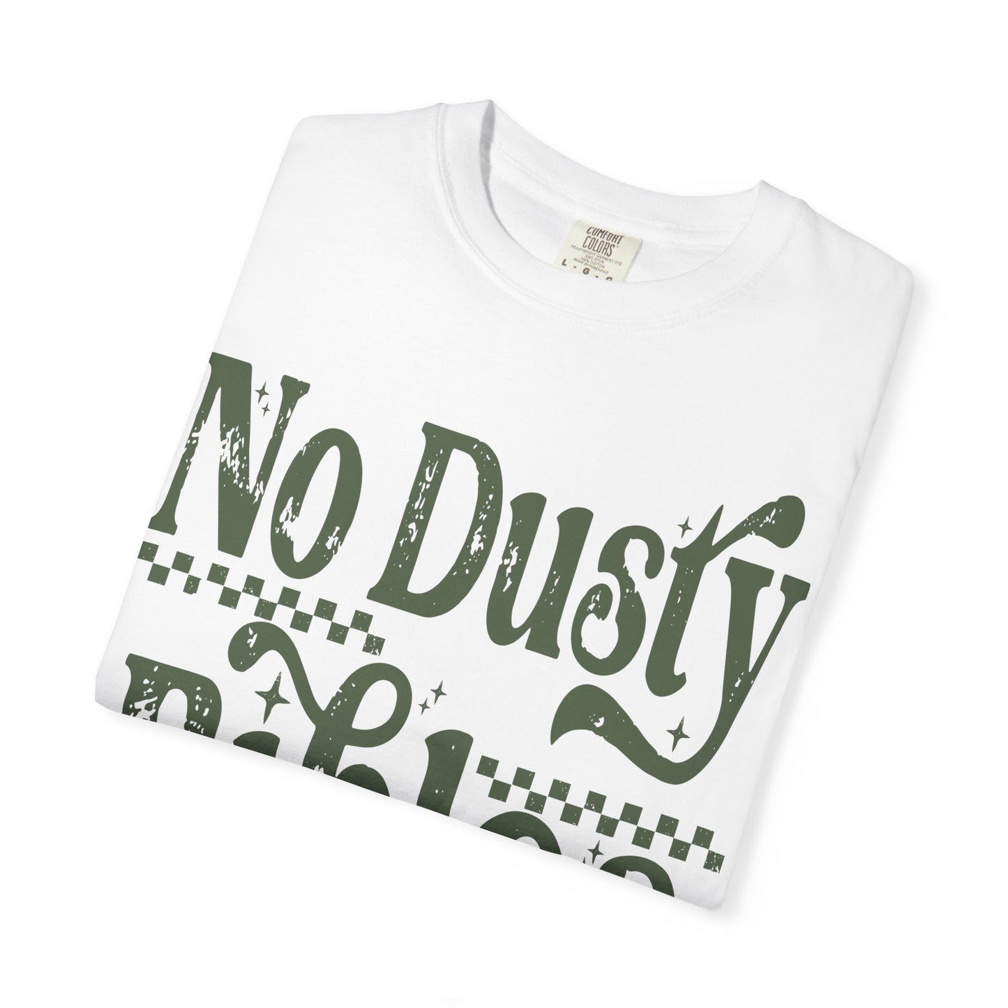 No Dusty Bibles Tee - Green (Sage) Writing