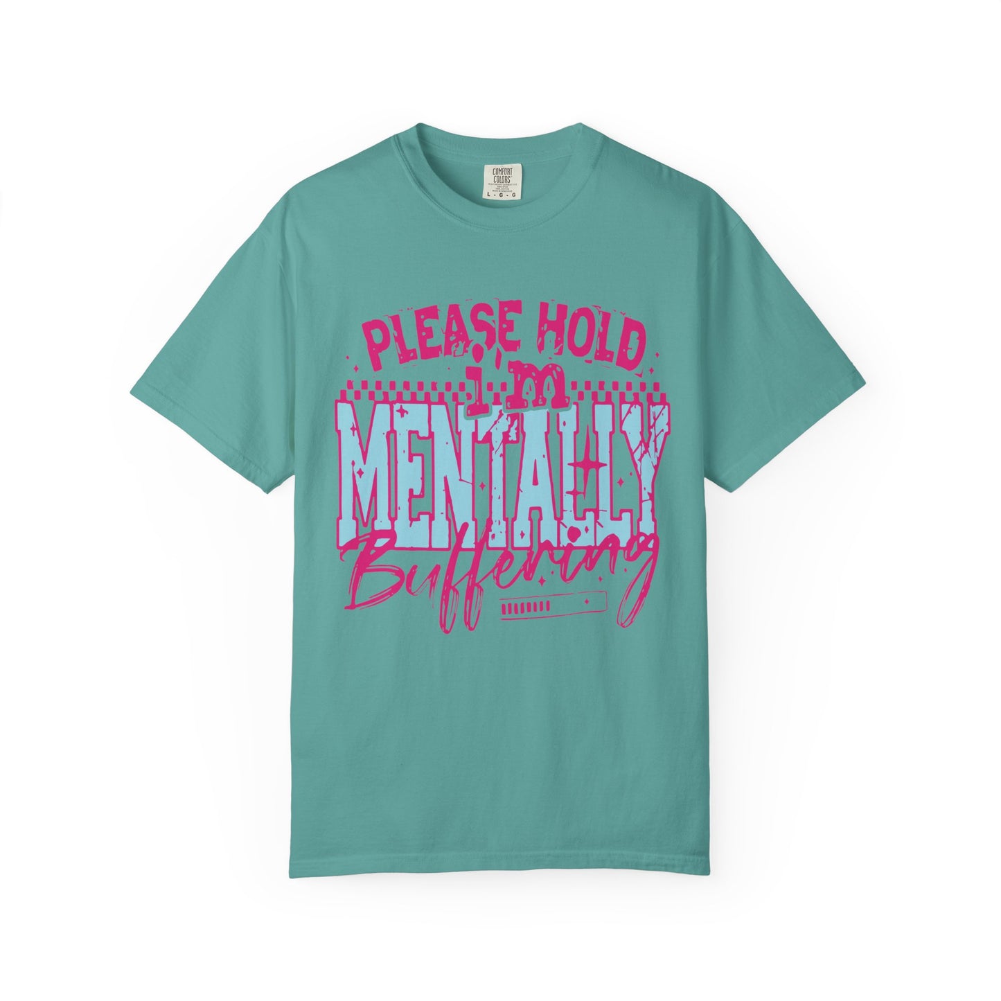 Please Hold I'm Mentally Buffering T-Shirt