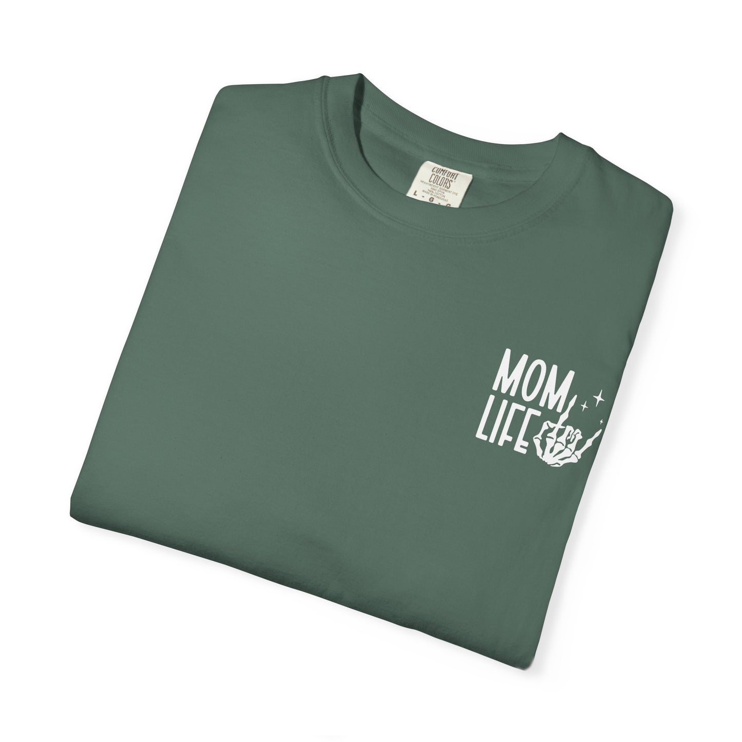 Mom Life Tee - Front& Back - White Writing
