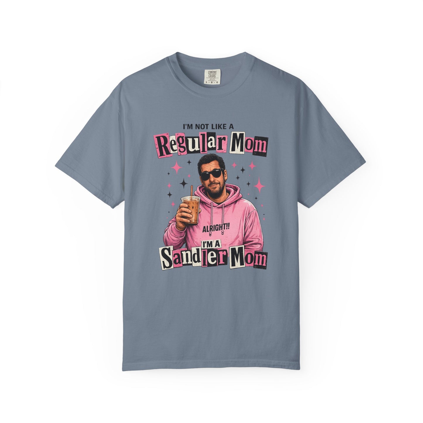 Sandler Mom Tee