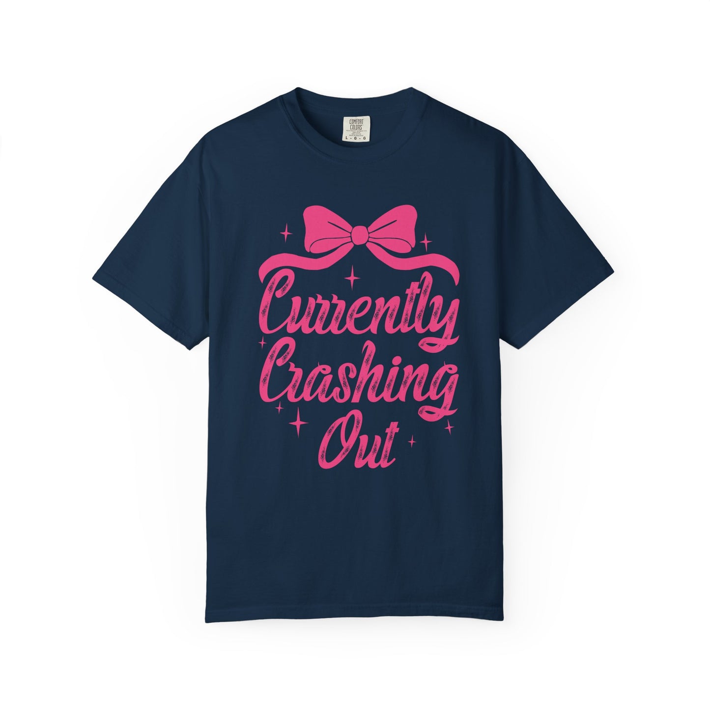 Currently Crashing Out Tee