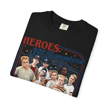 Heroes Get Remembered Legends Never Die T-Shirt