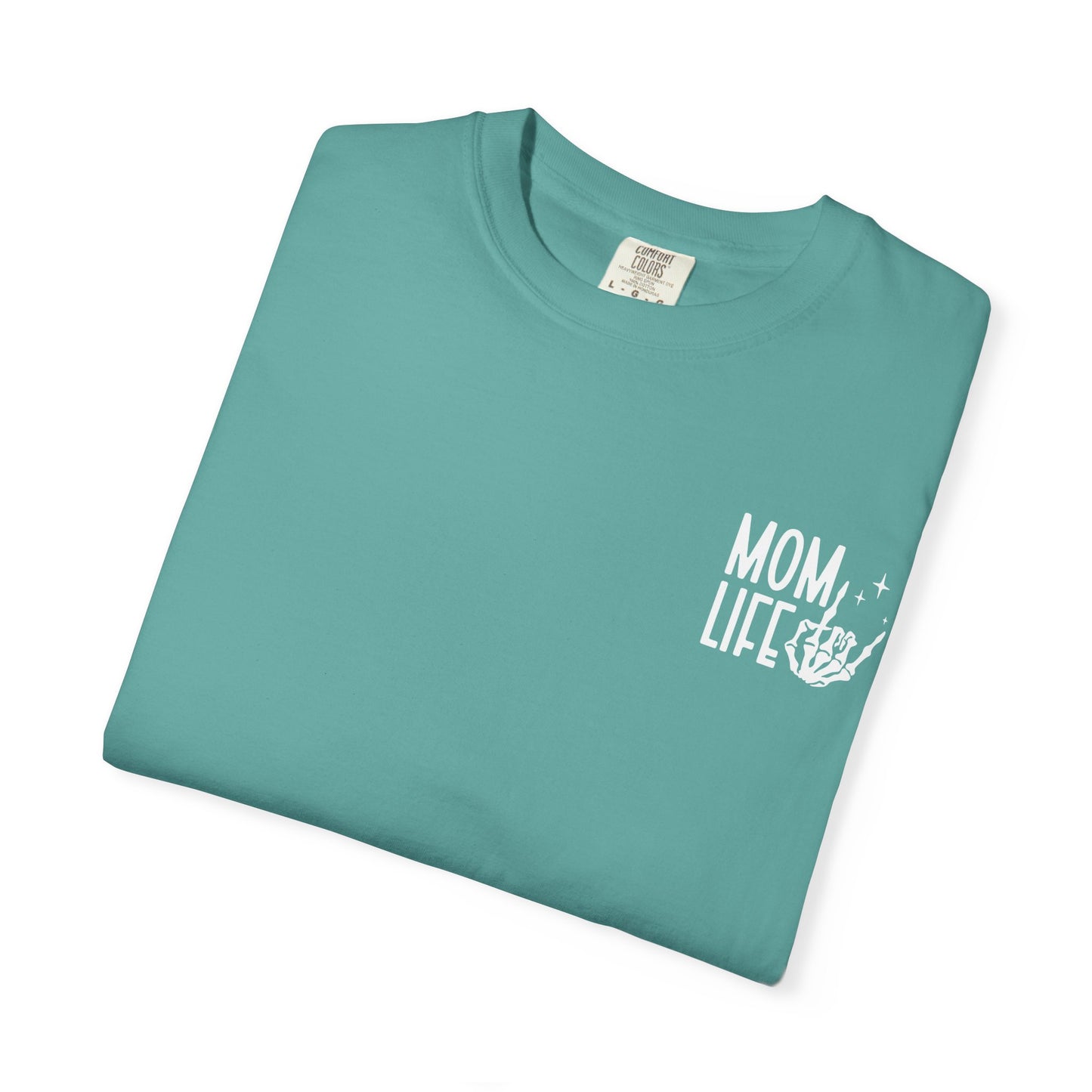 Mom Life Tee - Front& Back - White Writing