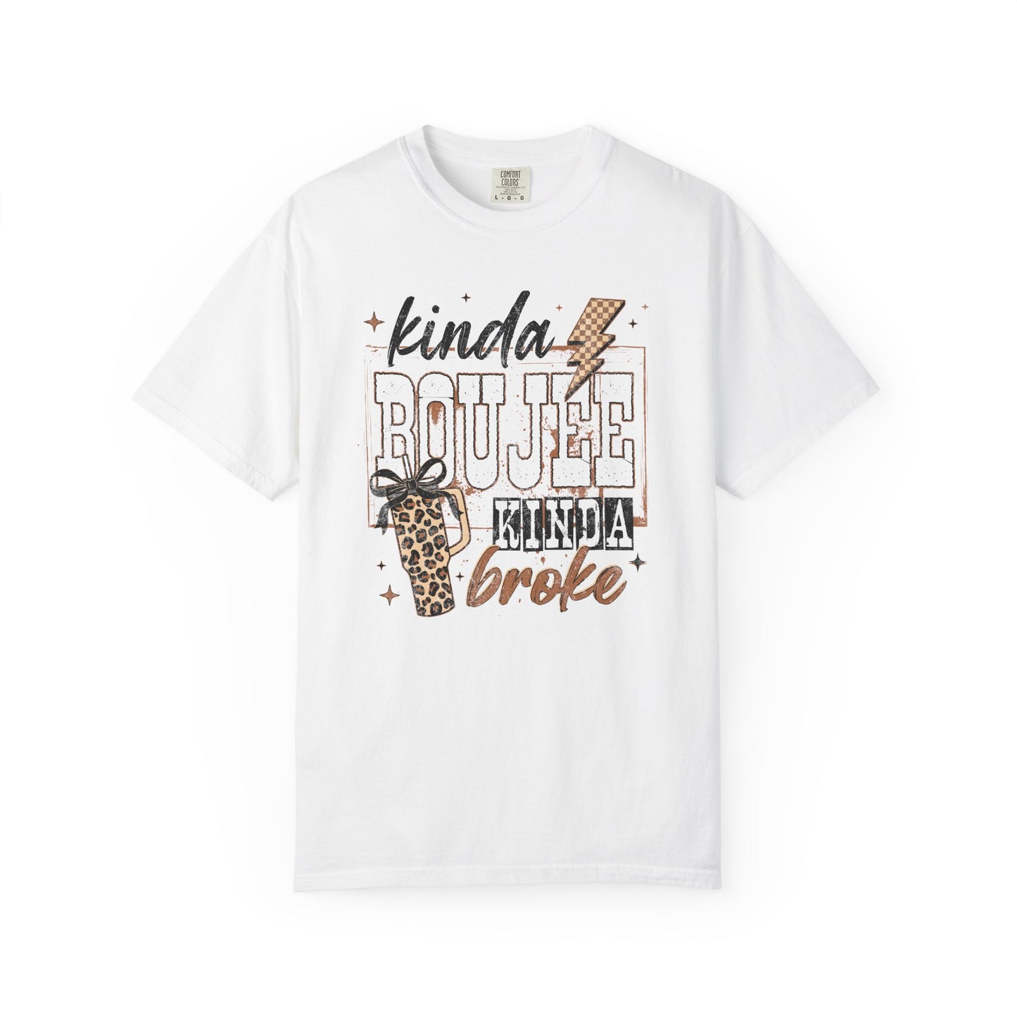 Kinda Boujee Kinda Broke T-Shirt