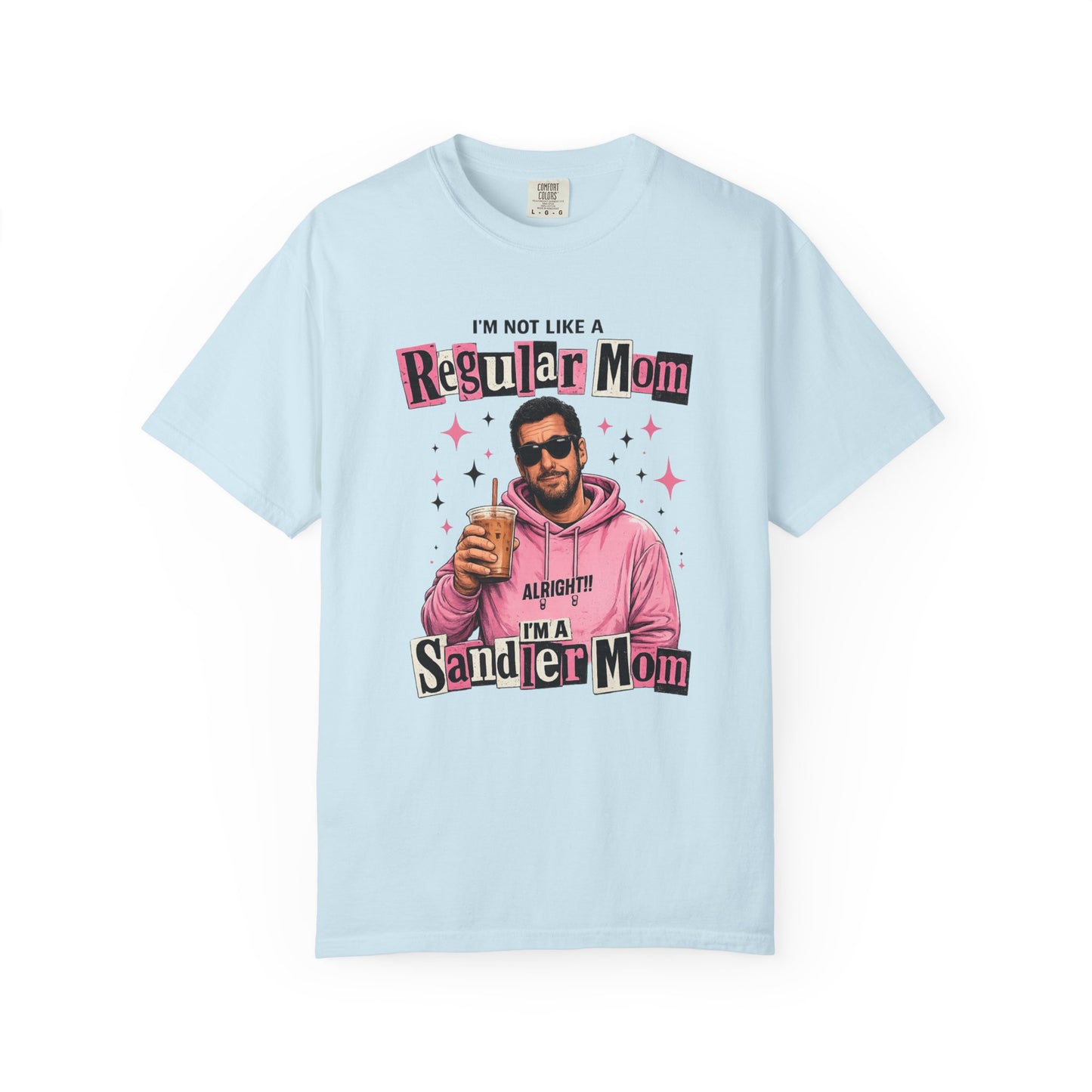 Sandler Mom Tee