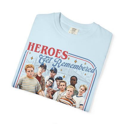 Heroes Get Remembered But Legends Never Die - Vintage