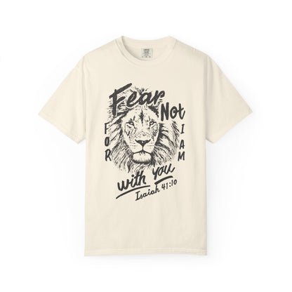 Fear Not Lion- Isaiah 41:10 Tee
