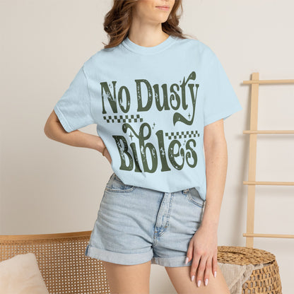 No Dusty Bibles Tee - Green (Sage) Writing