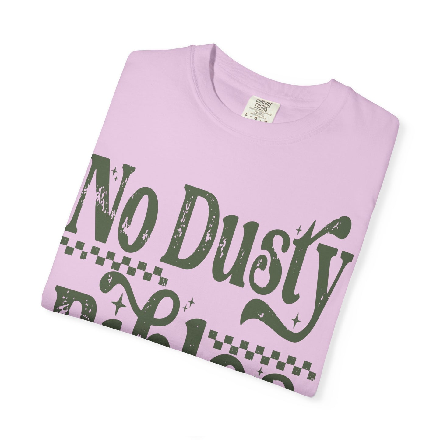 No Dusty Bibles Tee - Green (Sage) Writing