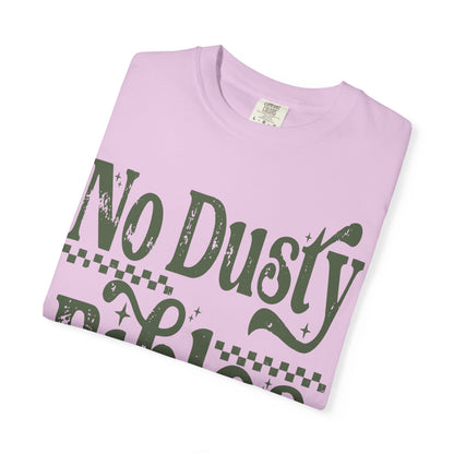 No Dusty Bibles Tee - Green (Sage) Writing
