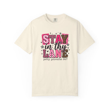 Stay in Thy Lane Tee