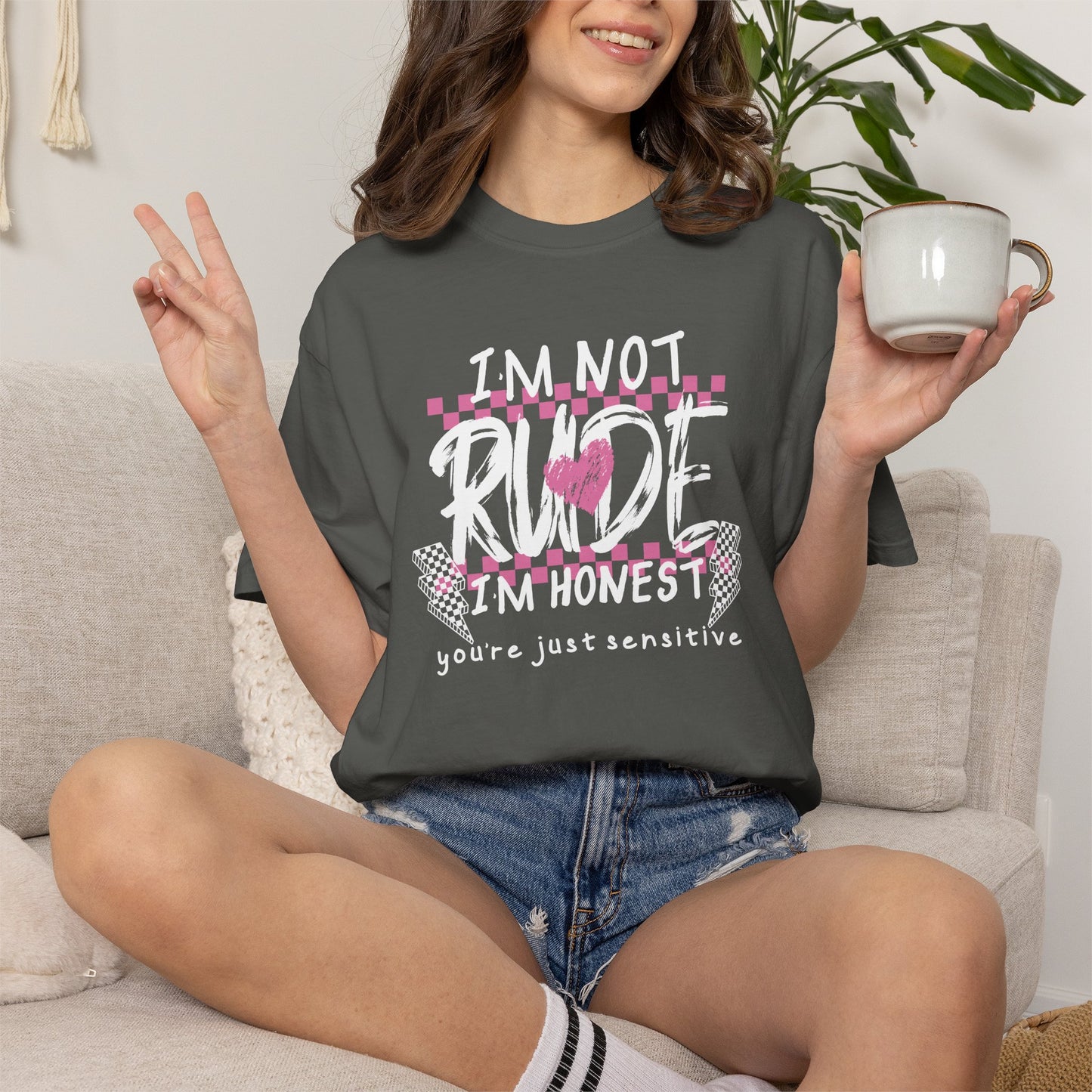 "I’m Not Rude, I’m Honest" - White Writing