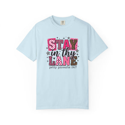 Stay in Thy Lane Tee