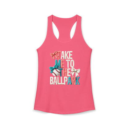Take me to The Ballpark Racerback Tank