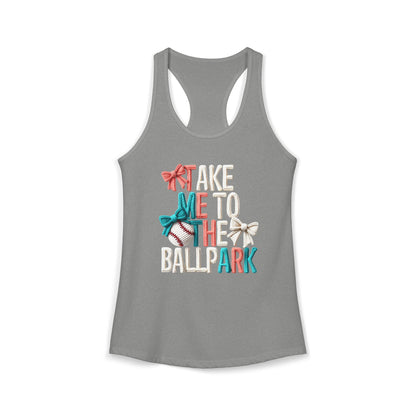 Take me to The Ballpark Racerback Tank